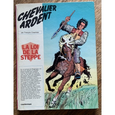 Chevalier Ardent - 03 - La Loi de la Steppe  De François Craenhals